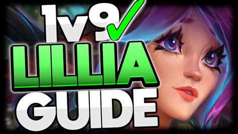 How To Play Lillia Jungle And 1v9 Carry Best Lillia Buildrunes