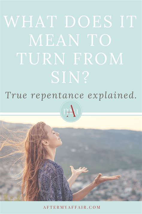 What Does It Mean To Turn From Sin True Repentance Explained After