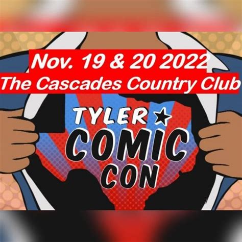 Tyler Comic Con Tyler Tx