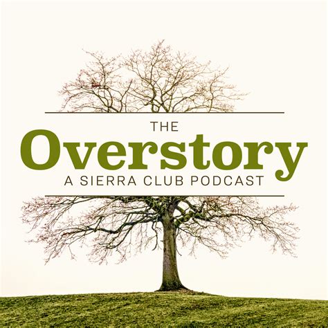 The Overstory Listen Via Stitcher For Podcasts
