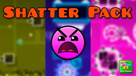 Geometry Dash Map Packs Shatter Pack Youtube