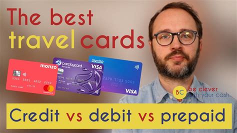 The Best Travel Cards To Use Overseas Credit Card Vs Debit Card Vs
