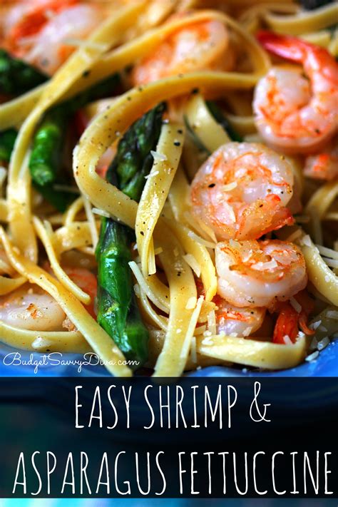 7 ways to make caprese salad like never before 15 photos. Easy Shrimp and Asparagus Fettuccine Recipe - Budget Savvy ...