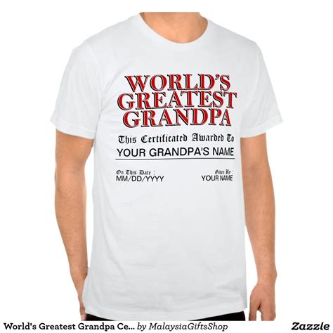 Worlds Greatest Grandpa Certificate T Shirt Zazzle Funny Outfits T Shirt Shirts