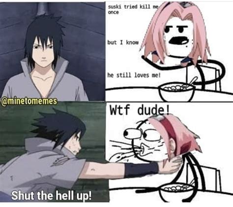 This Meme Is Funny Antisasusaku Naruto Funny Anime Funny Anime