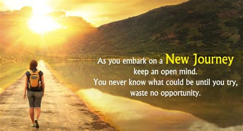 New Journey Quotes About Beginning Of New Life To Achieve Dream And New