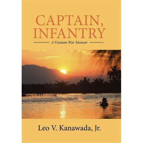 Captain Infantry A Vietnam War Memoir Hardcover