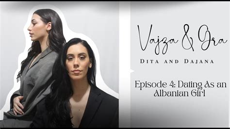 Vajza And Gra Ep4 Dating As An Albanian Girl Youtube