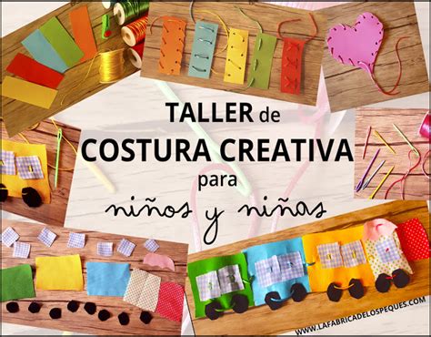 Enseñamos programación, robótica y otras tecnologías a nuestros niños y jóvenes y apostamos por su desarrollo como personas y profesionales del siglo xxi: Taller de costura creativa para niños y niñas. - La ...