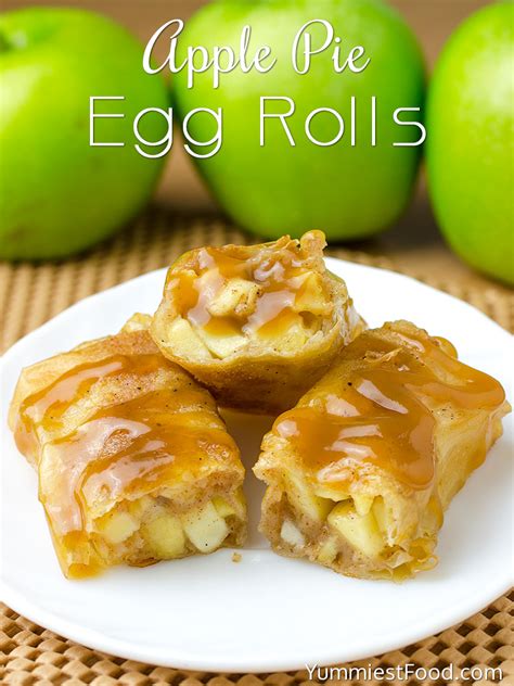 Apple Pie Egg Rolls Recipe From Yummiest Food Cookbook