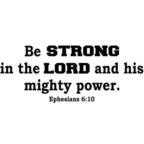 Be Strong In The Lord And Mighty In His Power Wall Vinyl Ephesians 6