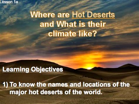 Aqa As Level Geography Hot Desert Environments Lesson 1 Where Are