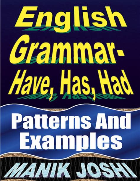 English Grammar Have Has Had Ebook Ebook