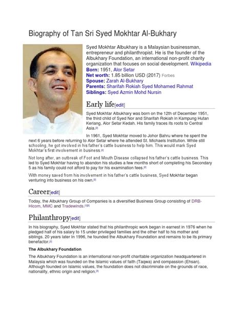 For more information and source, see on this link : Biography of Tan Sri Syed Mokhtar Al | Malaysia | Religion ...