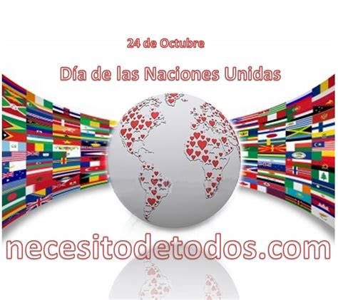 Día De Las Naciones Unidas 24 De Octubre En Eeuu Efemérides En Imágenes