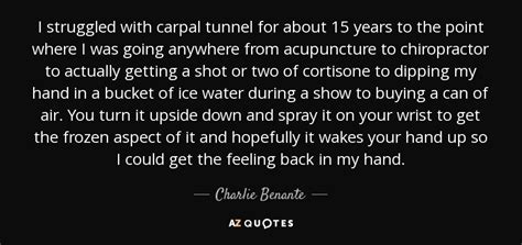 Charlie Benante Quote I Struggled With Carpal Tunnel For About 15