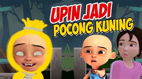 Upin Jadi Pocong Kuning Ipin Takut Gta Lucu Youtube