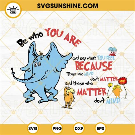 Dr Seuss Sayings Svg Be Who You Are And Say What You Feel Svg Dr