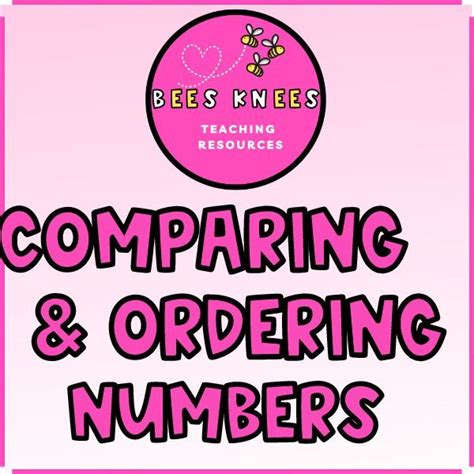 Pin By Bees Knees Tpt Seller On Comparing And Ordering Numbers In
