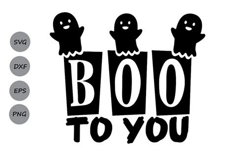 Boo To You Svg Halloween Svg Ghost Svg Ghoul Svg Boo Svg By