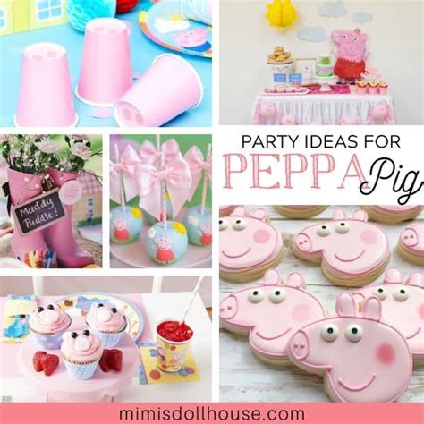 Peppa Pig Birthday Party Ideas Mimis Dollhouse