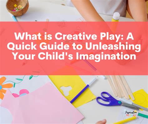 What Is Creative Play A Quick Guide To Unleashing Your Childs