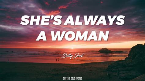 Shes Always A Woman Billy Joel Lyrics Youtube