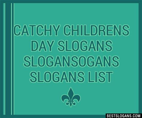 100 Catchy Childrens Day Ogans Slogans 2024 Generator Phrases