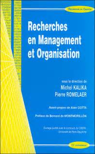 Recherche En Management Et Organisation Broché Michel Kalika
