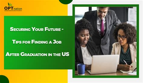 Tips For Finding A Job After Graduation In The Us Optnation