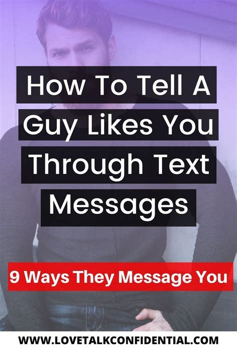 How To Tell A Guy Likes You Through Text Messages A Guy Like You He
