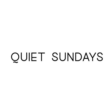 Quiet Sundays