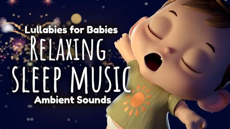 2 Hours Super Relaxing Baby Music Ambient Sleep Music Bedtime
