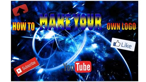 How To Make Your Own Logo For Your Youtube Account Youtube