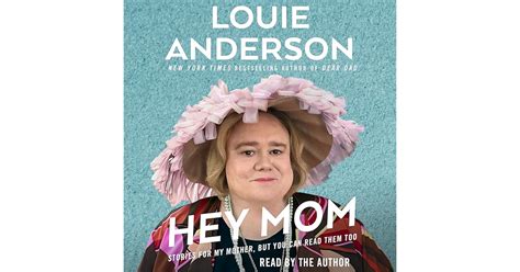 Hey Mom By Louie Anderson