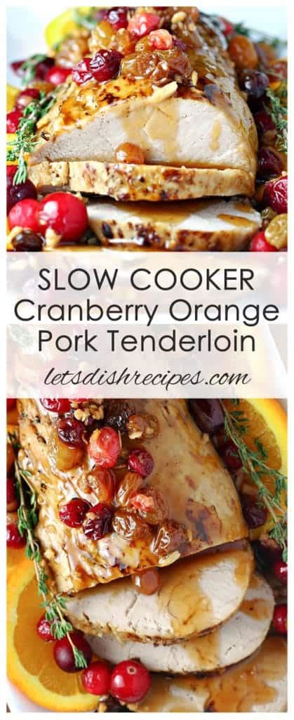 Transfer pork to a slow cooker with chopped onions, dried cranberries, jam, spices and stock. Slow Cooker Cranberry Orange Pork Tenderloin | Let's Dish Recipes