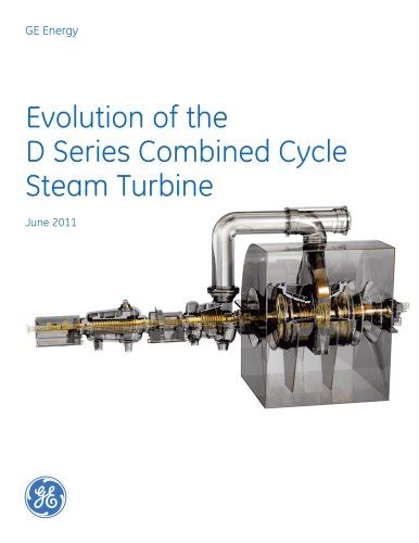 Evolution Of D Series Cc Steam Turbine R3 Ge Steam Turbines Pdf