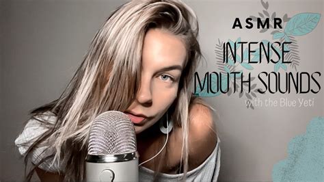 Asmr Intense Mouth Sounds With The Blue Yeti Mic Youtube