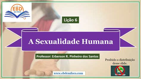 slides lição 6 a sexualidade humana