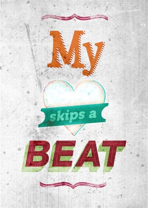 my heart skips a beat -- olly murs | Someone to love me, Quotes for