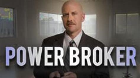 Someone who has a big influence on decisions about who should have political power 2. Power Broker Next Episode Air Date & Countdown