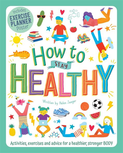 How To Stay Healthy Book By Helen Jaeger Andy Passchier Official