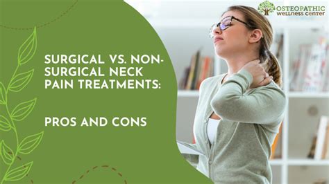 Surgical Vs Non Surgical Neck Pain Treatments Pros And Cons