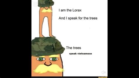 I Am The Lorax I Speak For The Trees The Trees Speak Vietnamese Youtube