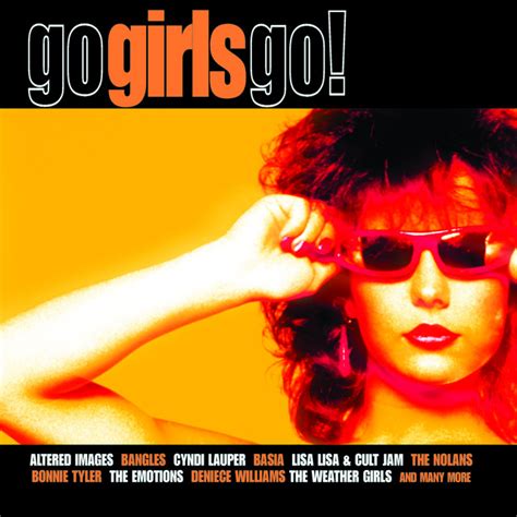 Go Girls Go Compilation By Various Artists Spotify