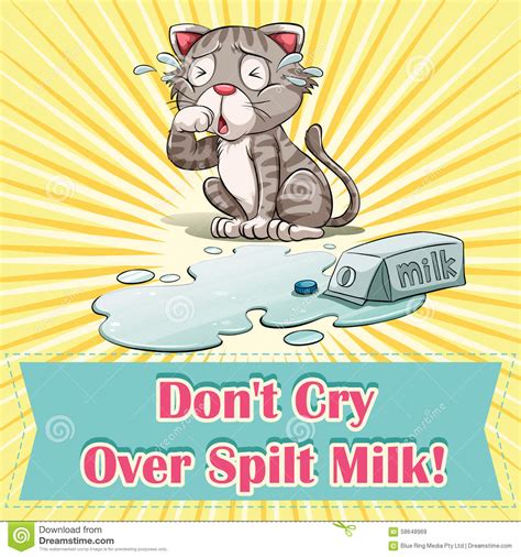 There are several points of. Don't cry over spilt milk stock vector. Image of ...