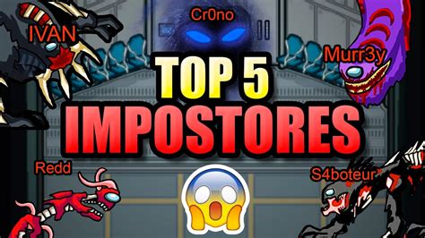 Top 5 Impostores De Among Us 😨 Youtube