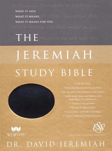 The Jeremiah Study Bible Esv Black Leatherluxe What It Says What It