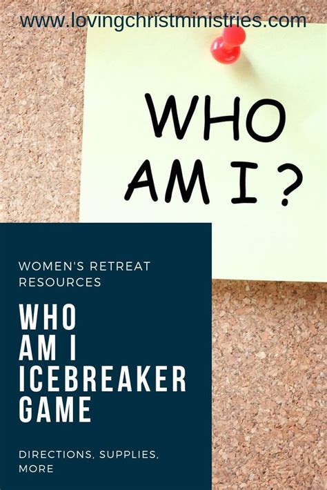 Who Am I Icebreaker Game For Christian Womens Retreats Icebreaker