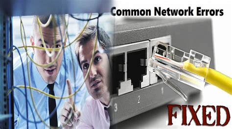 How To Fix The Most Common Network Issues 08 03 2023